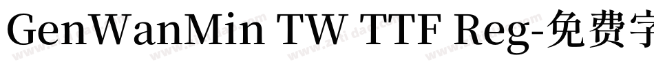 GenWanMin TW TTF Reg字体转换